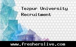 Tezpur university campus recruitment